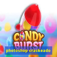 photoshop crackeado